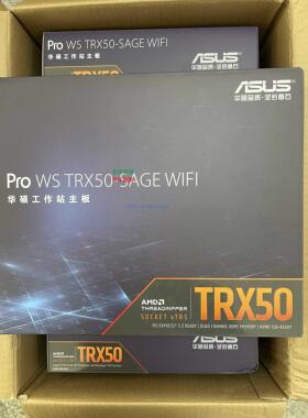 现货供应华硕 TRX50-SAGE WIFI线程撕裂者7960X/7970X/7980X高端