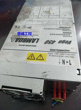 Vega 450电源V40491D 有成色好的 质保半年源头货议价$