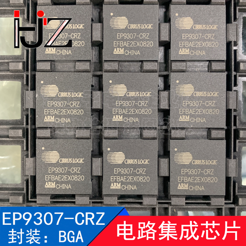 EP9307-CRZ CIRRUS LOGIC/凌云 BGA电子元器件集成芯片原装