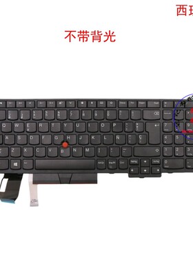 西班牙ES键盘E595 E580 E585 E590 T590 P53S 01YP650 01YP730