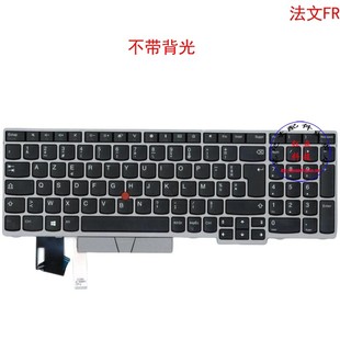 E580 P53S E585 T590 01YN631 E590 法文FR键盘E595