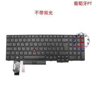 E590 E585 T590 P53S 01YP741 葡萄牙PT键盘E595 01YP661 E580