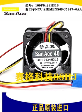 109P0424H316西门子NCU SIEMENS原装三洋风扇 6FC5247-0AA06-0AA0