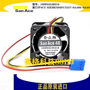 0AA06 109P0424H316西门子NCU 6FC5247 三洋风扇 0AA0 SIEMENS原装