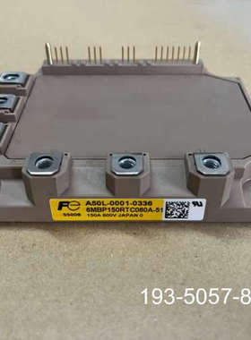 原装正品A50L-0001-0336  6MBP150RTC060-价格详谈