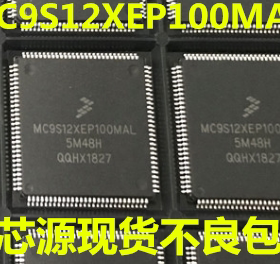 进口正品 MC9S12XEP100MAL MC9S12XEP100CAL MC9S12XEP100VAL现货
