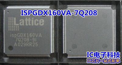 ISPGDX160VA-7Q208 封装QFP-208 ISPGDX160VA 四面芯片IC质量保证