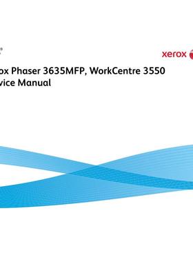 施乐 Phaser 3635MFP WorkCentre 3550 维修手册
