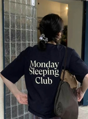 monday sleeping club趣味英文2025短袖T恤夏季纯棉半袖小众男女