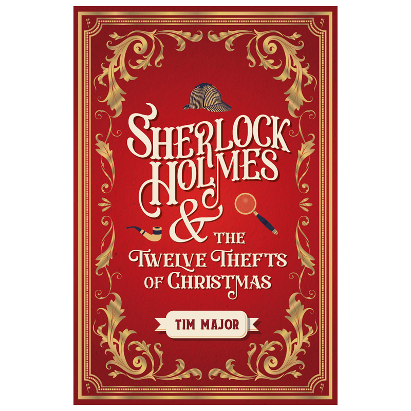 英文原版 夏洛克福尔摩斯和十二起盗窃案 探案历险记侦探悬疑推理小说 精装 Sherlock Holmes and The Twelve Thefts of Christmas