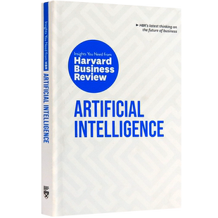 英文原版 哈佛商业评论 人工智能 Artificial Intelligence: The Insights You Need from Harvard Business Review 进口正版