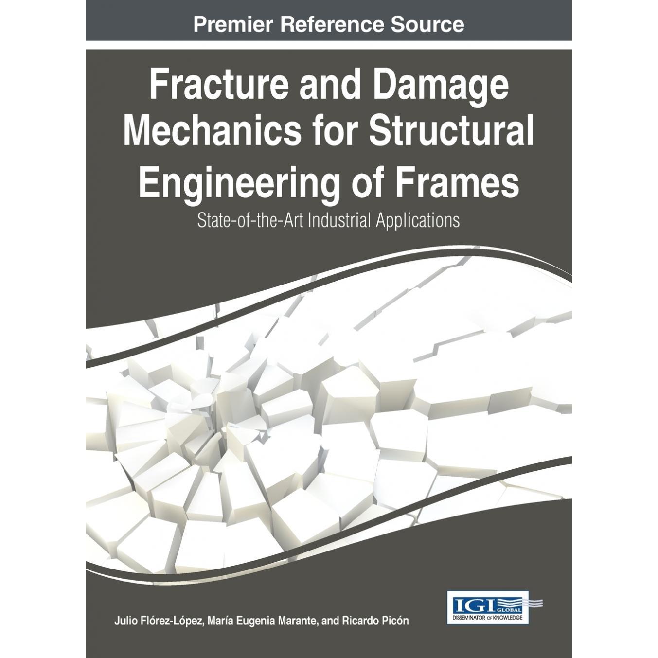 【预售 按需印刷】英文原版结构工程框架的断裂与损伤力学Fracture and Damage Mechanics for Structural Engineering of Frames