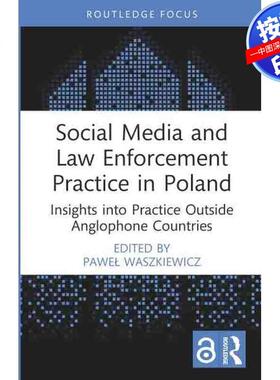 预售【按需印刷】英文原版 波兰社交媒体与执法实践 Social Media and Law Enforcement Practice in Poland 原装进口正版书籍