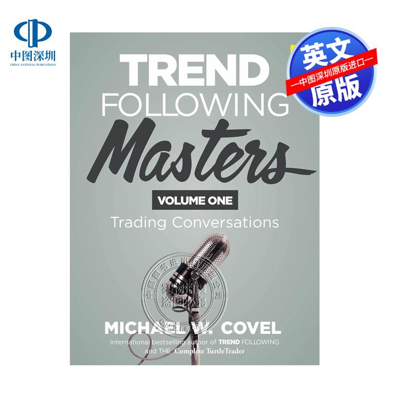 英文原版 趋势跟随大师 第1卷 迈克尔与伟大的趋势追踪交易者对话 Trend Following Masters 自我提升管理 经济 经管