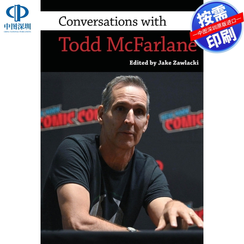 预售【按需印刷】英文原版 与托德·麦克法兰的对话 Conversations with Todd McFarlane 原装进口正版书籍