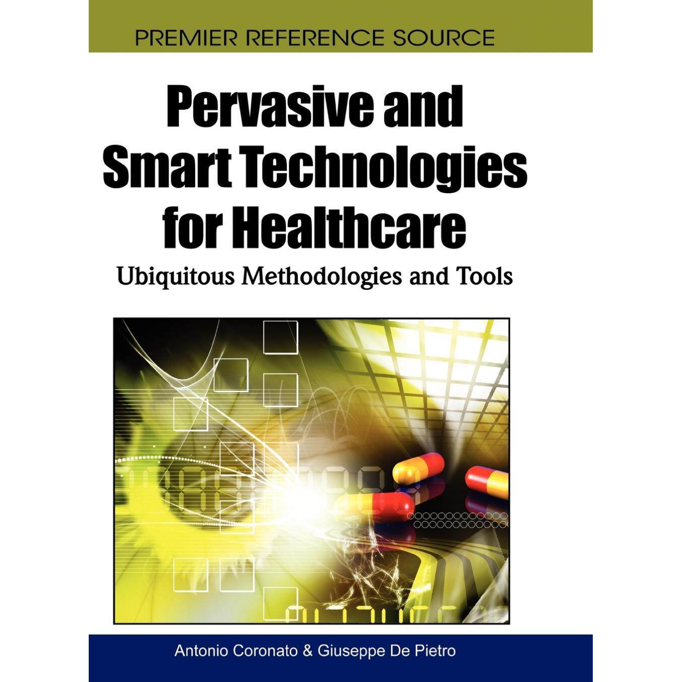 【预售 按需印刷】英文原版医疗保健中的普及智能技术Pervasive and Smart Technologies for Healthcare原装进口正版书籍