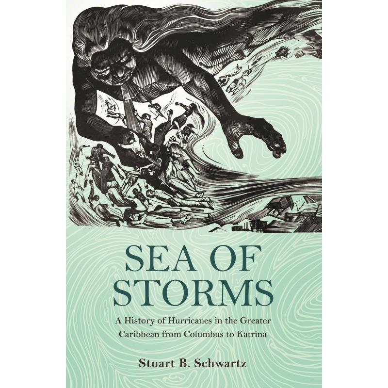 【预售 按需印刷】英文原版 Sea of Storms风暴之海:从哥伦布到卡特里娜时期伟大的加勒比海的飓风历史进口原版正版书籍