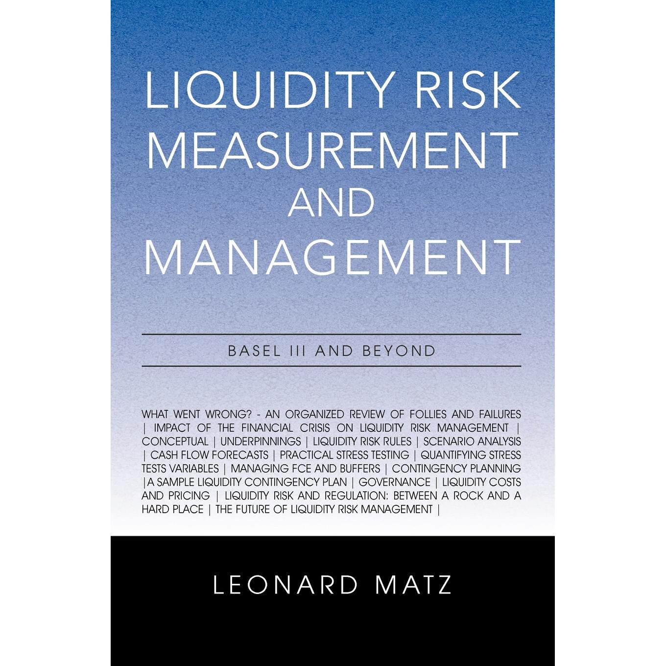 【预售 按需印刷】英文原版流动性风险测量与管理Liquidity Risk Measurement and Management原装进口正版书籍