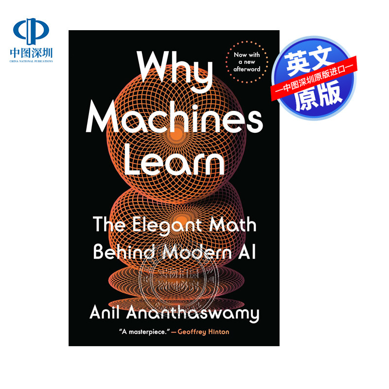 现货英文原版 为何机器能学习 现代人工智能背后的优雅数学 Why Machines Learn AI人工智能数学基础 机器学习中的数学