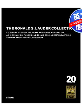 【预售英文原版】罗纳德·劳德藏品展 The Ronald S. Lauder Collection 进口艺术 画集画册艺术 进口英文正版书籍