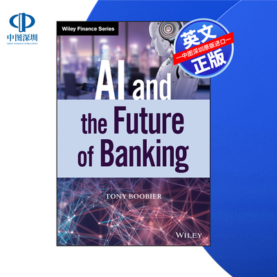 【预售 按需印刷】Wiley出版 人工智能与银行业的未来 AI and the Future of Banking   进口英文正版书籍
