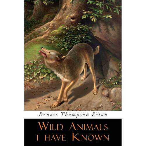 【预售 按需印刷】英文原版 我所认识的野生动物 Wild Animals I Have Known 进口原版正版书籍