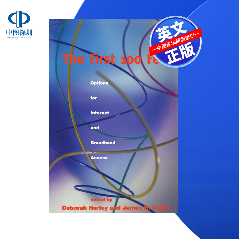 【预售 按需印刷】最初的100英尺:互联网和宽带接入的选择 The First 100 Feet 英文正版书籍