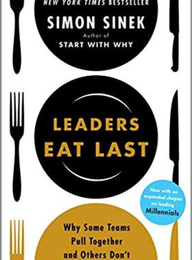 英文原版 领导力 Leaders Eat Last 团队领导吃饭 西蒙&middot;斯涅克 Simon Sinek 平装 自我提升 进口书 正版
