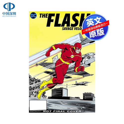 英文原版 闪电侠 野蛮速度 DC漫画故事书 The Flash: Savage Velocity