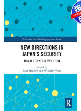 预售【按需印刷】英文原版 日本安全的新方向 New Directions in Japan’s Security 原装进口正版书籍