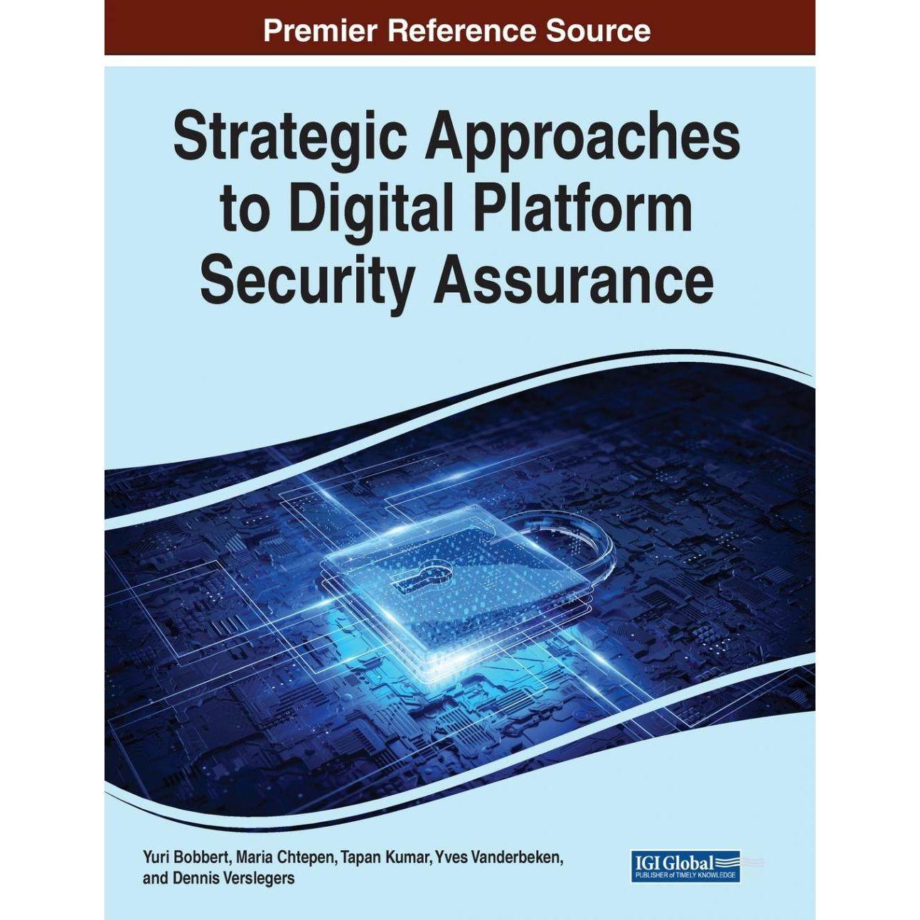 【预售 按需印刷】英文原版战略性方法确保数字平台安全Strategic Approaches to Digital Platform Security Assurance原装进口正