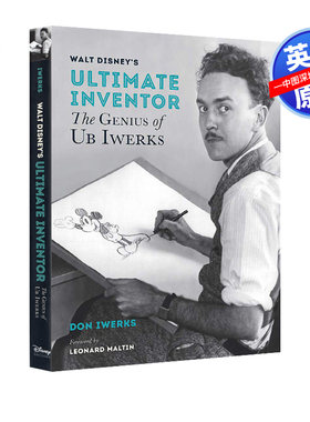 英文原版 华特迪士尼的终极创作家 天才乌布 伊沃克斯 Walt Disney's Ultimate Inventor ; The Genius of Ub Iwerks 进口英文书