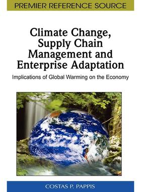 【预售 按需印刷】英文原版气候变化、供应链管理与企业适应性Climate Change  Supply Chain Management and Enterprise Adaptati