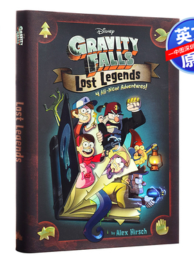 预售英文原版 怪诞小镇失落的传说4个新故事 Gravity Falls Lost Legends 4 All-New Adventures Alex Hirsch 迪士尼英语漫画书