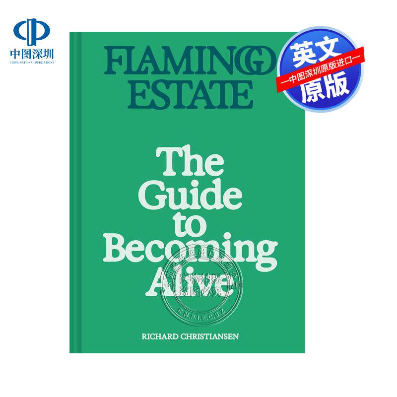 英文原版 火烈鸟庄园：成为活生生的指南 Flamingo Estate: The Guide to Becoming Alive