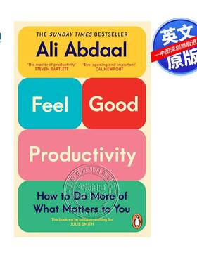 预售英文原版 Feel-Good Productivity 感觉良好生产力 油管博主剑桥学霸Ali Abdaal 高效能法则