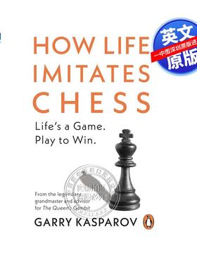 现货英文原版 生活模仿棋局How Life Imitates Chess