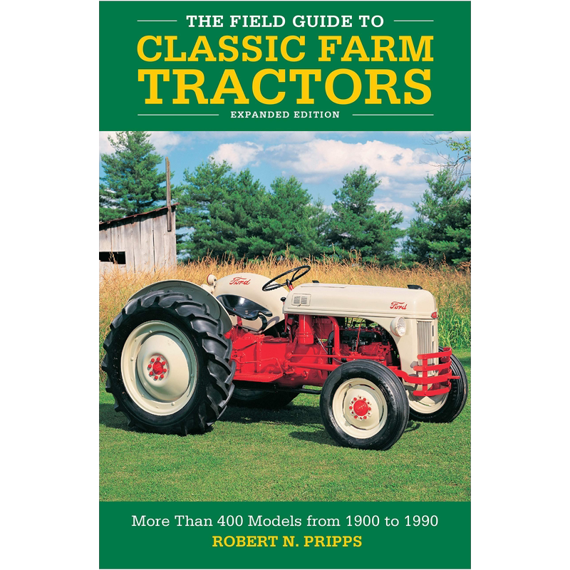 英文原版 经典农用拖拉机现场指南The Field Guide to Classic Farm Tractors, Expanded Edition 1900 to 1990 400多种型号