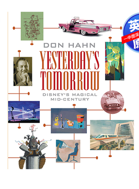 英文原版 昨天的明天：迪士尼神奇的世纪中期动画图集 精装插图版艺术书 Yesterday'S Tomorrow: Disney'S Magical Mid-Century