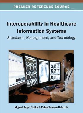【预售 按需印刷】英文原版医疗信息系统互操作性Interoperability in Healthcare Information Systems原装进口正版书籍