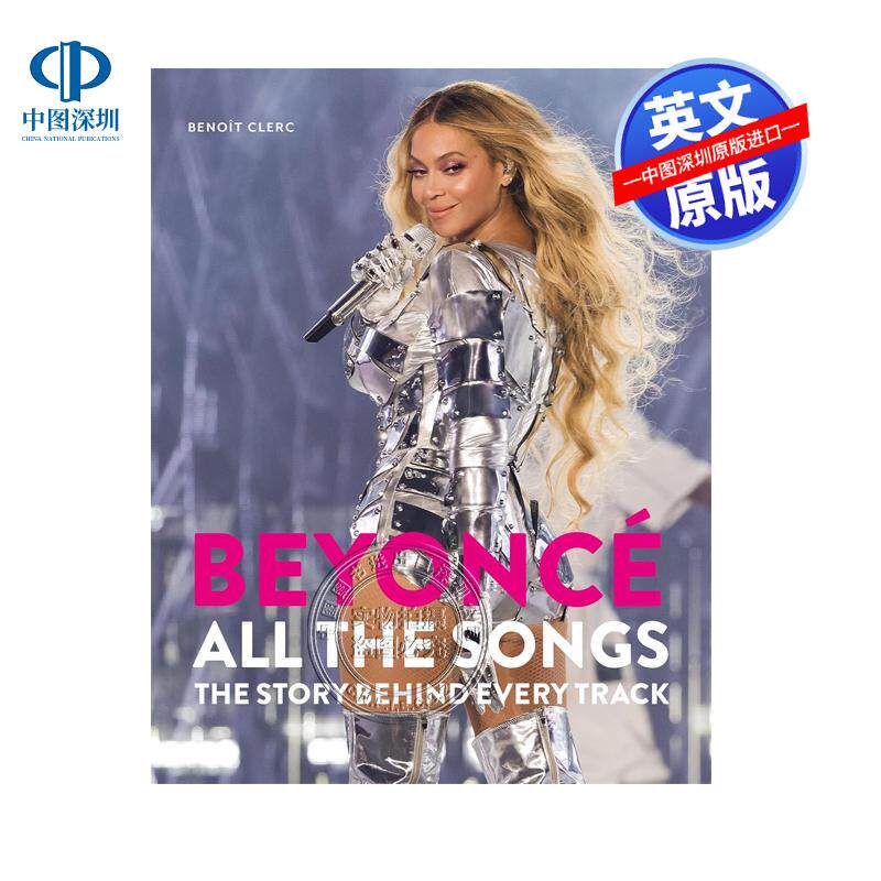 预售英文原版 碧昂丝全曲目每首歌背后的故事 Beyonce All The Songs Benoit Clerc 精装 音乐艺术书画册