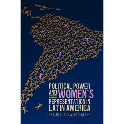 预售【按需印刷】英文原版 Political Power and Womens Representation in Latin America拉丁美洲的政治权力与女性代表 牛津大学