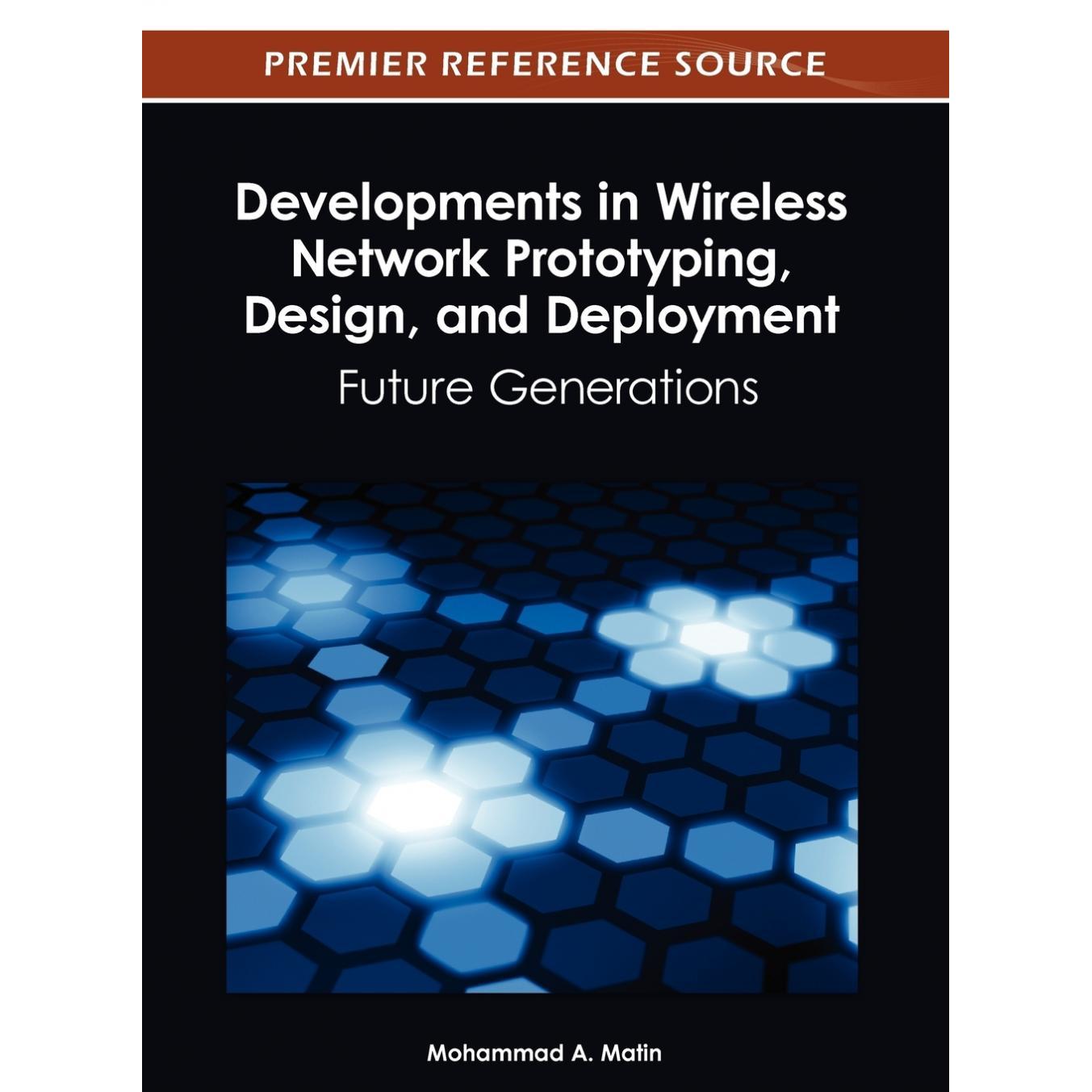 【预售 按需印刷】英文原版无线网络原型设计与部署的发展Developments in Wireless Network Prototyping  Design  and Deploymen