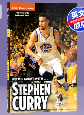 英文原版 On the Court with... Stephen Curry 在球场上与...斯蒂芬库里 Matt Christopher 篮球NBA球星 进口正版书籍