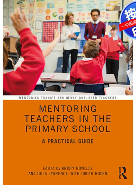 预售【按需印刷】英文原版 小学教师指导 Mentoring Teachers in the Primary School 原装进口正版书籍