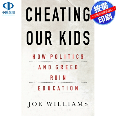 预售 按需印刷 英文原版 欺骗我们的孩子 CHEATING OUR KIDS 进口书籍正版