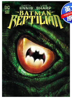 英文原版 蝙蝠侠：爬虫人 Batman: Reptilian 进口正版书籍