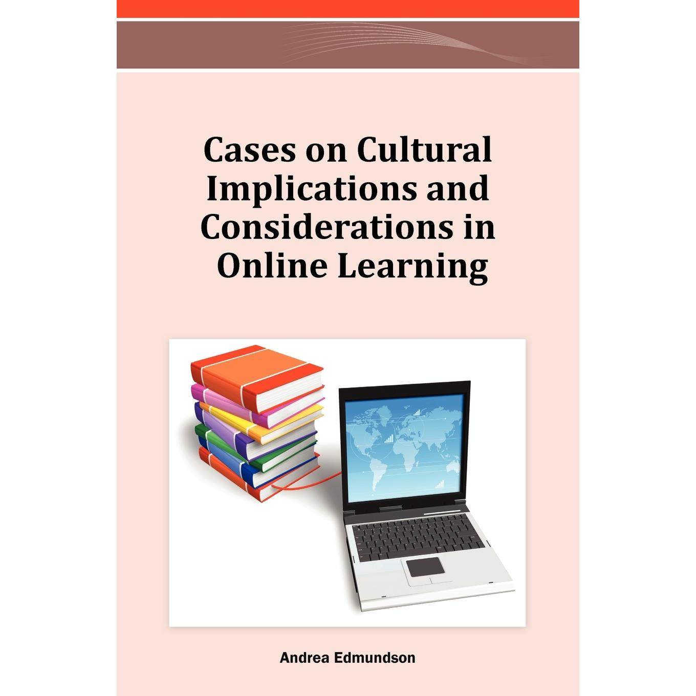 【预售 按需印刷】英文原版在线学习中文化影响和考虑的案例Cases on Cultural Implications and Considerations in Online Learn