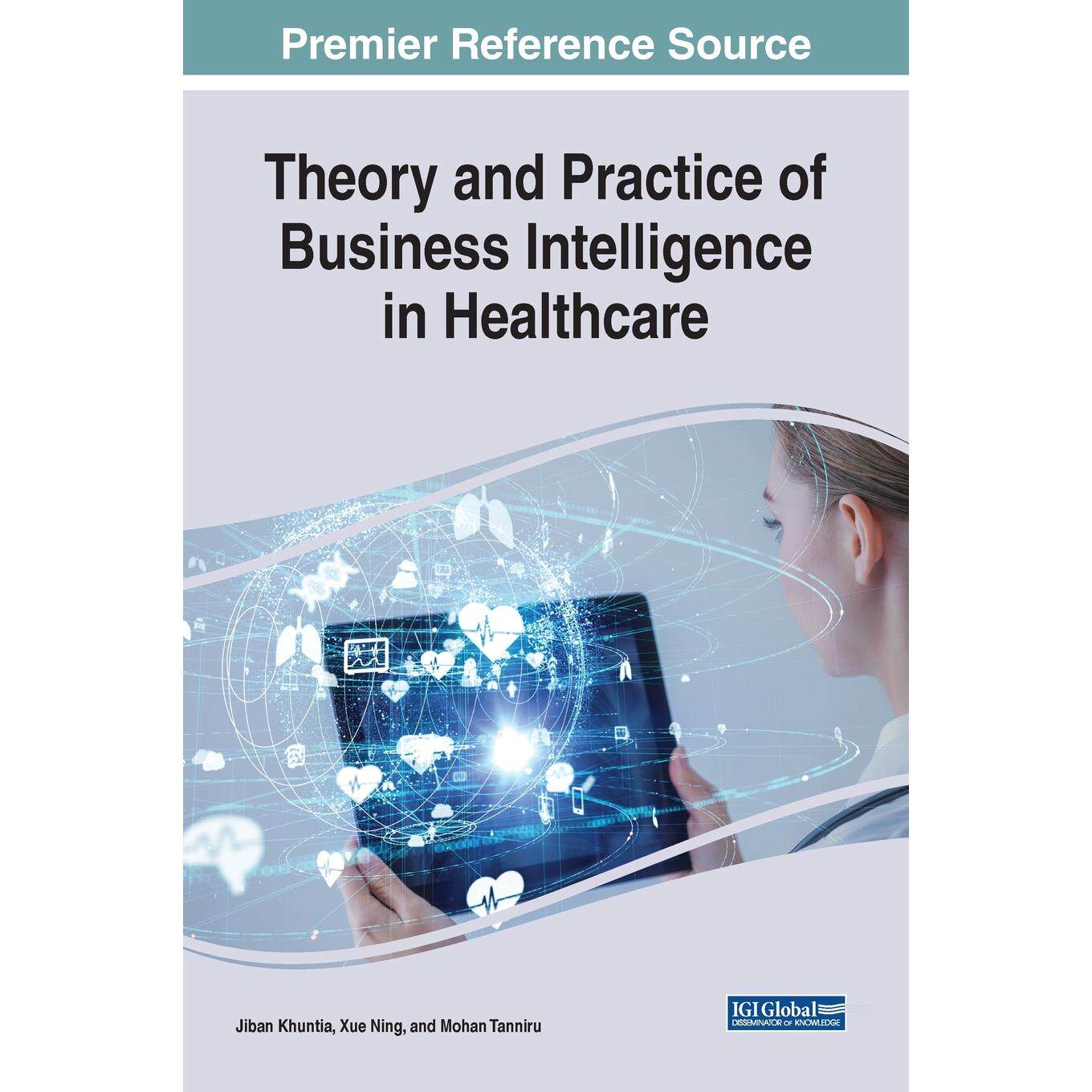 【预售 按需印刷】英文原版医疗保健中商业智能的理论与实践Theory and Practice of Business Intelligence in Healthcare原装进