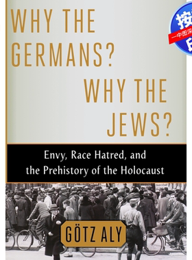 预售 按需印刷 英文原版 为什么是德国人？为什么是犹太人？ Why the Germans? Why the Jews? 进口书籍正版